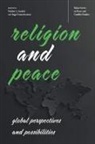 Nukhet A. (EDT)/ Trauschweizer Sandal, Nukhet A. Sandal, Ingo Trauschweizer - Religion and Peace