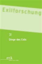 Doerte Bischoff, Claus-Dieter Krohn, Claus-Dieter Krohn u a, Joachim Schloer, Lutz Winckler - Dinge des Exils