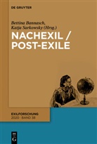 Bettina Bannasch, Sarkowsky, Katja Sarkowsky - Nachexil / Post-Exile