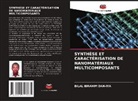 BILAL IBRAHIM DAN-IYA - SYNTHÈSE ET CARACTÉRISATION DE NANOMATÉRIAUX MULTICOMPOSANTS