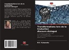 N. V. Kuharenko, N.V. Kuharenko - Transformations lors de la traduction discours dialogué
