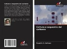 Fouad A. S. Soliman - Cattura e sequestro del carbonio