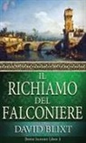 David Blixt - Il Richiamo Del Falconiere