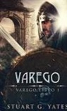 Stuart G. Yates - Varego