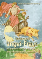 Árpád Baron von Nahodyl Neményi, Árpád Baron von Nahodyl Neményi - Liebesgott Yngvi-Freyr