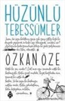 Özkan Öze - Hüzünlü Tebessümler
