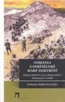 Ömer Fevzi Bey - Osmanli Gayrinizami Harp Doktrini