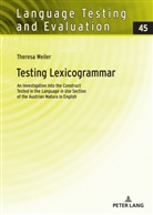 Theresa Weiler, Günther Sigott - Testing Lexicogrammar