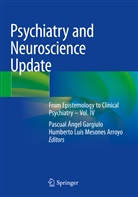Pascual Ángel Gargiulo, Pascual Ángel Gargiulo, Luis Mesones Arroyo, Humberto Luis Mesones Arroyo - Psychiatry and Neuroscience Update