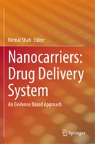 Nirmal Shah - Nanocarriers: Drug Delivery System