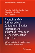 Min An, Lijun Diao, Limin Jia, Jianying Liang, Jianying Liang et al, Zhigang Liu... - Proceedings of the 5th International Conference on Electrical Engineering and Information Technologies for Rail Transportation (EITRT) 2021