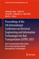 Min An, Lijun Diao, Limin Jia, Jianying Liang, Zhigang Liu, Yong Qin... - Proceedings of the 5th International Conference on Electrical Engineering and Information Technologies for Rail Transportation (EITRT) 2021