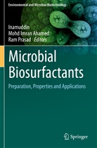 Mohd Imran Ahamed, Mohd Imran Ahamed, Inamuddin, Ram Prasad - Microbial Biosurfactants