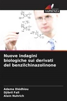 Adama Diédhiou, Djibril Fall, Alain Nuhrich - Nuove indagini biologiche sui derivati del benzilchinazolinone