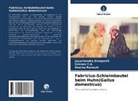 Jayachandra Kempashi, Geetha Ramesh, Kannan T A, Kannan T. A., Kannan T.A. - Fabricius-Schleimbeutel beim Huhn(Gallus domesticus)