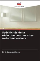 N. V. Kazaradskaya - Spécificités de la rédaction pour les sites web commerciaux