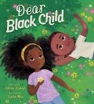 Rahma Rodaah, Lydia Mba - Dear Black Child