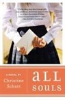 Christine Schutt - All Souls