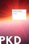 Philip K Dick, Philip K. Dick - Valis
