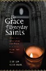 Julian Guthrie - The Grace Of Everyday Saints