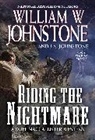 J A Johnstone, J.A. Johnstone, William W Johnstone, William W. Johnstone - Riding the Nightmare