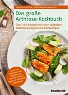Sven-David Müller, Christiane Weißenberger - Das große Arthrose-Kochbuch