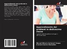 Manuel Silverio Carbonell Vargas, Diosveni García Viamontes - Apprendimento dei problemi in dodicesima classe