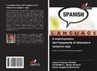 Yordanka C. Abreu Álvarez, Santa Izaguirre Bencomo, Lazaro Nochea Vileilla - Il miglioramento dell'insegnante di letteratura spagnola oggi