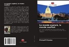 Michael R D James - Le monde exploré, le monde souffert