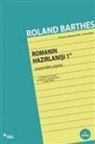 Roland Barthes - Romanin Hazirlanisi