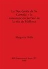 Margarita Orfila - Necrópolis de Sa Carrotja y la romanización del Sur de la isla de Mallorca