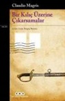 Claudio Magris - Bir Kilic Üzerine Cikarsamalar