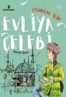 Osman Bekis - Cocuklar Icin Evliya Celebi