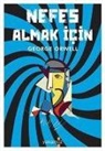 George Orwell - Nefes Almak Icin
