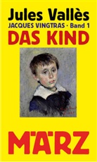 Jules Vallès, Barbara Kalender - Das Kind