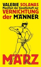 Valerie Solanas, Barbara Kalender - Manifest der Gesellschaft zur Vernichtung der Männer