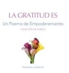 Macarena Luz Bianchi - La Gratitud Es
