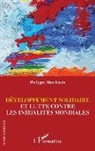 Philippe Marchesin - Développement solidaire et lutte contre les inégalités mondiales