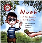 Alina Bindrim, Cornelia Schwarzer, Ines Klisch - Noah und der Besuch in der Eisdiele