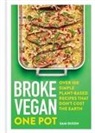 Sam Dixon, Dixon Sam - Broke Vegan: One Pot