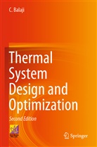 C Balaji, C. Balaji - Thermal System Design and Optimization