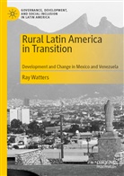 Ray Watters - Rural Latin America in Transition