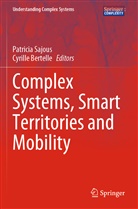 Bertelle, Cyrille Bertelle, Patricia Sajous - Complex Systems, Smart Territories and Mobility