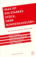 Stefan Aust, Willy Brandt, Helmut Schmidt, Olaf Scholz, Gerhard Schröder, Gerhard u Schröder - "Das ist ein starkes Stück, Herr Bundeskanzler!"