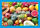 Karolin Küntzel - Warum muss die Mango fliegen? / Kamishibai Bildkarten