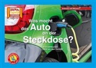 Karolin Küntzel - Was macht das Auto an der Steckdose? / Kamishibai Bildkarten