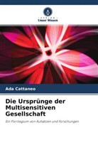 Ada Cattaneo - Die Ursprünge der Multisensitiven Gesellschaft