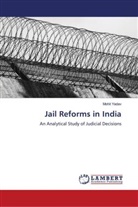 Mohit Yadav - Jail Reforms in India