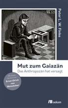 Peter Finke - Mut zum Gaiazän