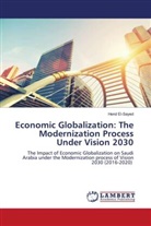 Hend El-Sayed - Economic Globalization: The Modernization Process Under Vision 2030
